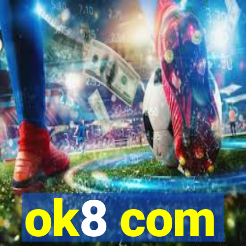 ok8 com